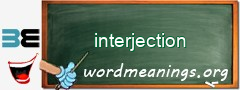 WordMeaning blackboard for interjection